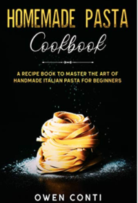 Homemade Pasta Cookbook